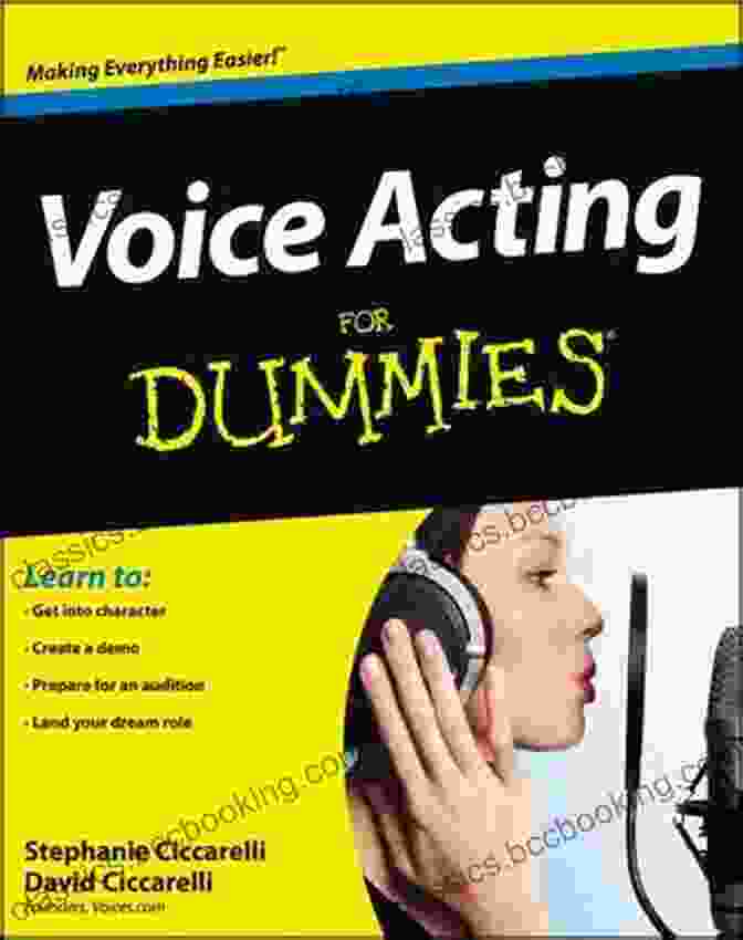 Voice Acting For Dummies Book Cover Voice Acting For Dummies David Ciccarelli