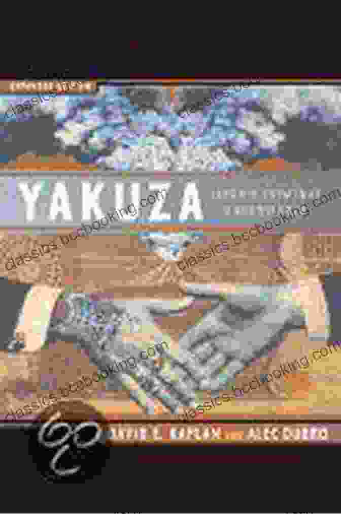 Yakuza Japan Criminal Underworld By David Kaplan Yakuza: Japan S Criminal Underworld David E Kaplan