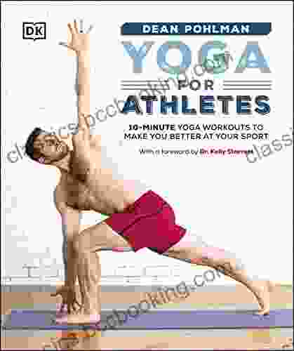 Yoga For Athletes: 10 Minute Yoga Workouts To Make You Better At Your Sport