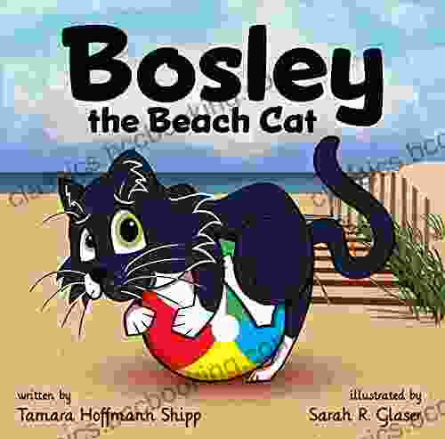 Bosley The Beach Cat (The Bosley Books)