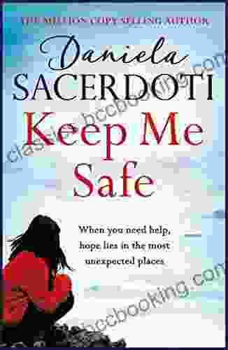 Keep Me Safe (A Seal Island Novel): A Breathtaking Love Story From The Author Of THE ITALIAN VILLA (172 POCHE)
