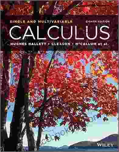 Calculus: Single And Multivariable 8th Edition