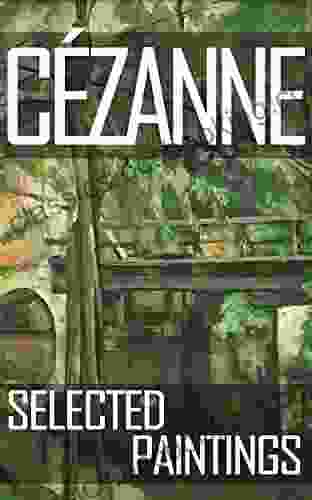 Cezanne: Selected Paintings Part 2 Debbie Rose Myers