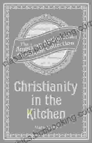 Christianity In The Kitchen David D Burns