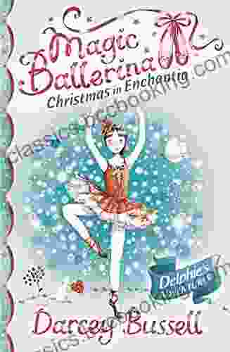 Christmas In Enchantia (Magic Ballerina)