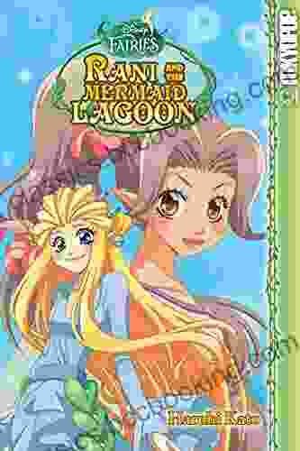 Disney Manga: Fairies Rani And The Mermaid Lagoon