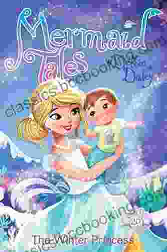 The Winter Princess (Mermaid Tales 20)