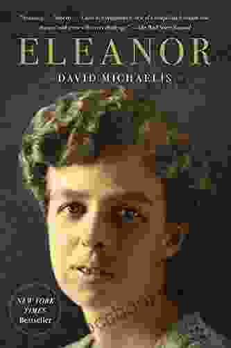 Eleanor: A Life David Michaelis