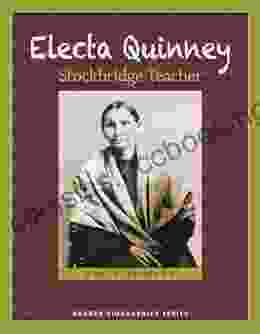 Electa Quinney: Stockbridge Teacher (Badger Biographies Series)