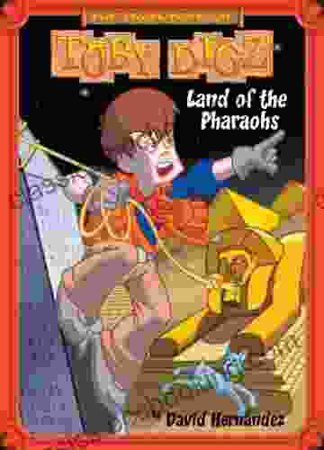 Land Of The Pharaohs (The Adventures Of Toby Digz 1)