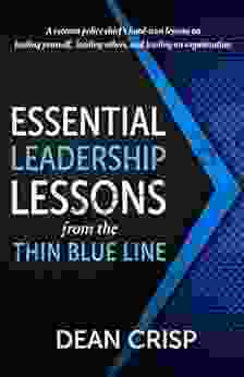 Essential Leadership Lessons From The Thin Blue Line