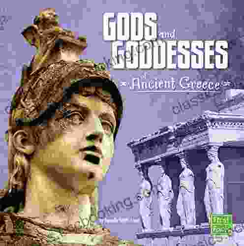 Gods And Goddesses Of Ancient Greece