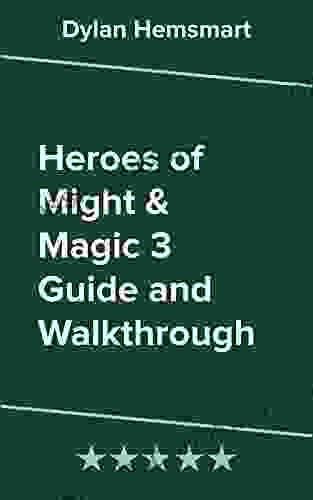 Heroes Of Might Magic III Guide And Walkthrough