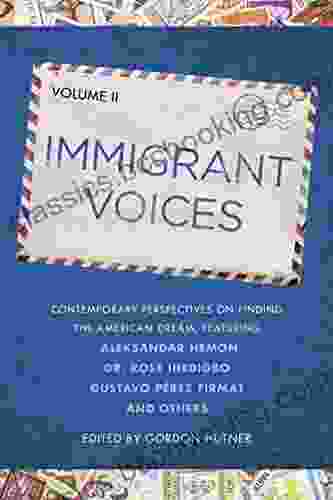 Immigrant Voices Volume 2 Darin Martineau