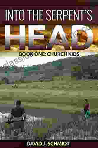 Into The Serpent S Head: One: Church Kids