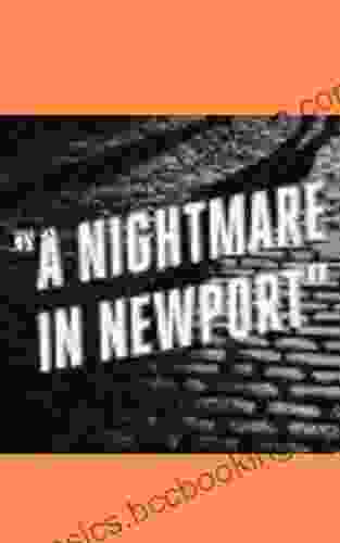 A Nightmare In Newport: A Ken Frane Short Story (Ken Frane Shorts 2)