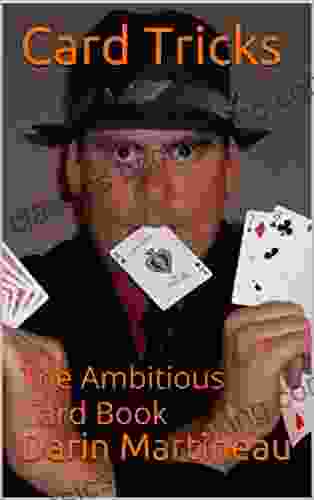 Card Tricks: The Ambitious Card