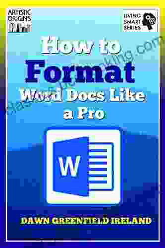 How To Format Word Docs Like A Pro