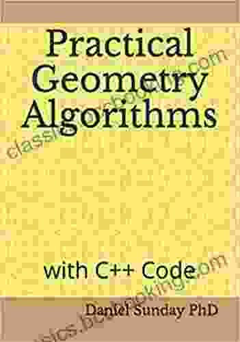 Practical Geometry Algorithms: With C++ Code