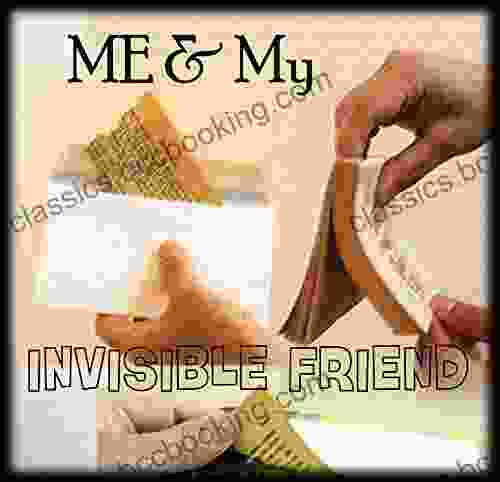 Me My Invisible Friend: A Mind Trick By David Groves (David Groves Lecture Notes 8)