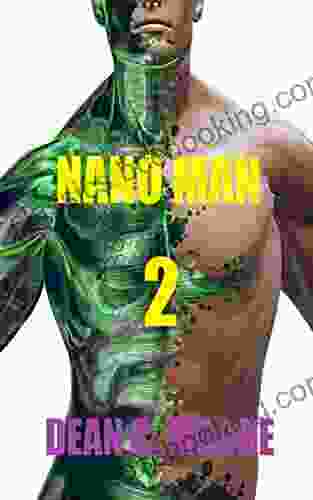 Nano Man 2 Dean C Moore