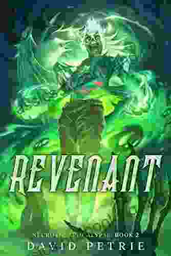 Revenant: A Zombie Apocalypse LitRPG (Necrotic Apocalypse 2)