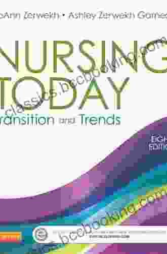 Nursing Today E Book: Transition And Trends