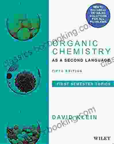 Organic Chemistry As A Second Language: First Semester Topics 5th Edition