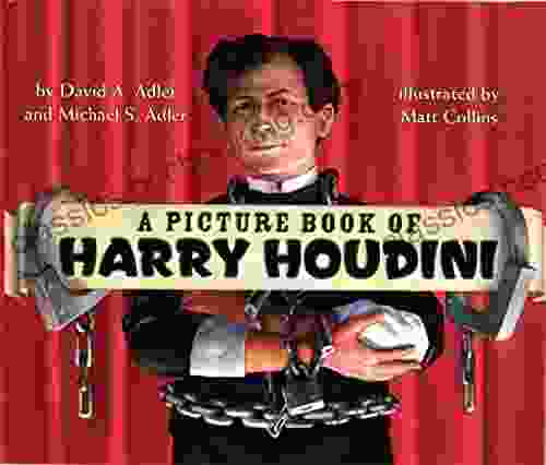 A Picture Of Harry Houdini (Picture Biography)
