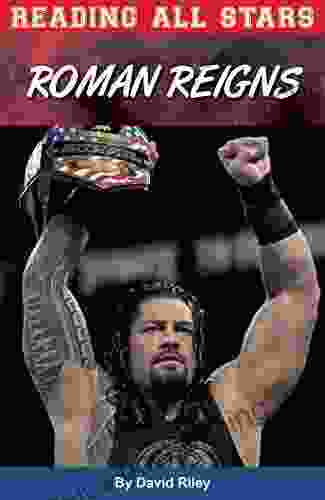 Roman Reigns (Reading All Stars 8)