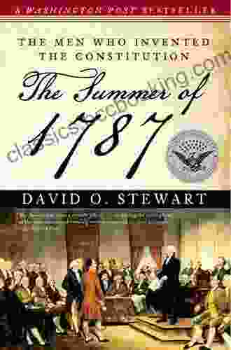 The Summer Of 1787: The Men Who Invented The Constitution (Simon Schuster America Collection)