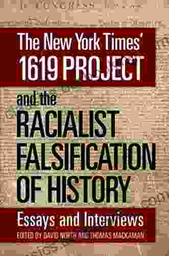 The New York Times 1619 Project And The Racialist Falsification Of History