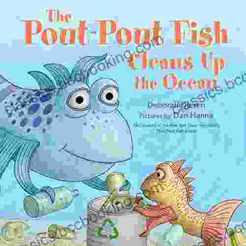 The Pout Pout Fish Cleans Up The Ocean (A Pout Pout Fish Adventure 4)