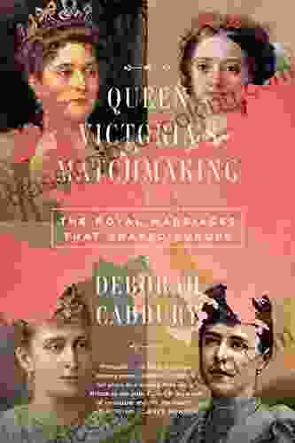 Queen Victoria S Matchmaking: The Royal Marriages That Shaped Europe