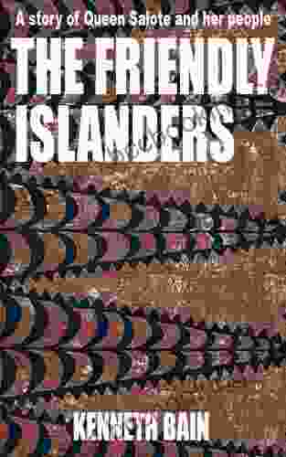 The Friendly Islanders: A Story Of Queen Salote And Her People (Tonga: A Polynesian Trilogy)