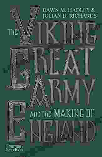 The Viking Great Army And The Making Of England