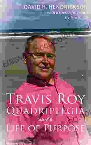 Travis Roy: Quadriplegia And A Life Of Purpose