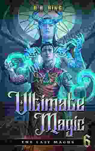 Ultimate Magic (The Last Magus 6)