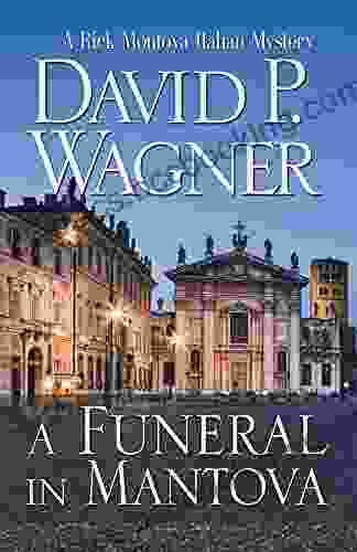 A Funeral In Mantova (Rick Montoya Italian Mysteries 5)
