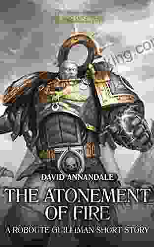 The Atonement Of Fire (The Horus Heresy Primarchs)