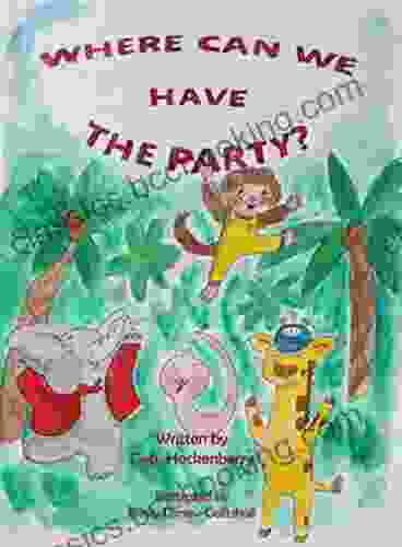 Where Can We Have The Party?: A Hungle Bungle Jungle