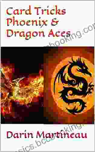 Card Tricks Phoenix Dragon Aces