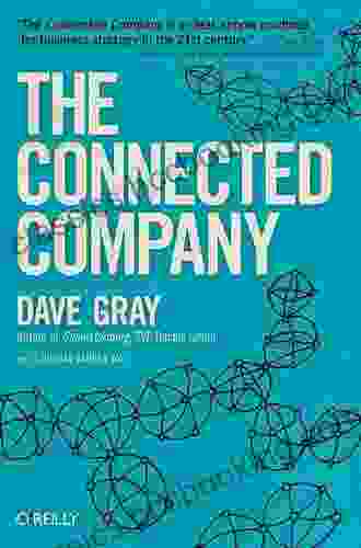 The Connected Company Dave Gray