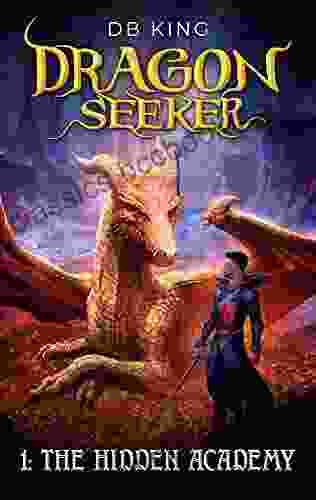 The Hidden Academy (Dragon Seeker 1)