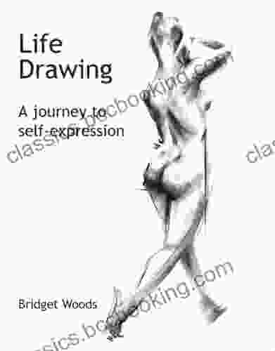 Life Drawing: A Journey To Self Expression