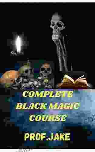 Complete Black Magic Course: The Hindu Black Magic For Love Revenge And Destroy The Enemy