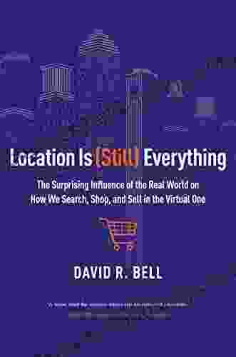 Location Is (Still) Everything: The Surprising Influence Of The Real World On How We Search Shop And Sell In The Virtual One