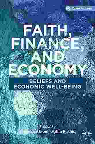 Faith Finance And Economy: Beliefs And Economic Well Being