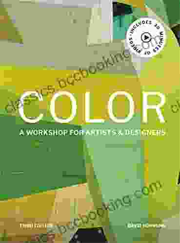 Colour Third Edition: A Workshop For Artists Designers