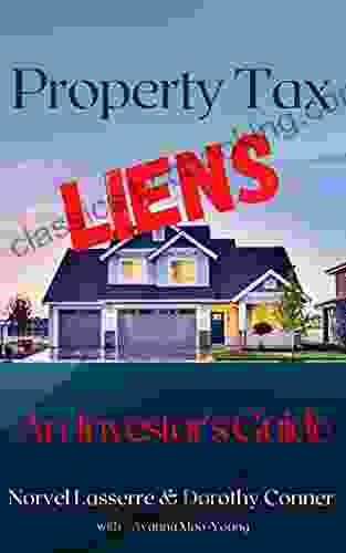 Property Tax Liens: An Investor S Guide